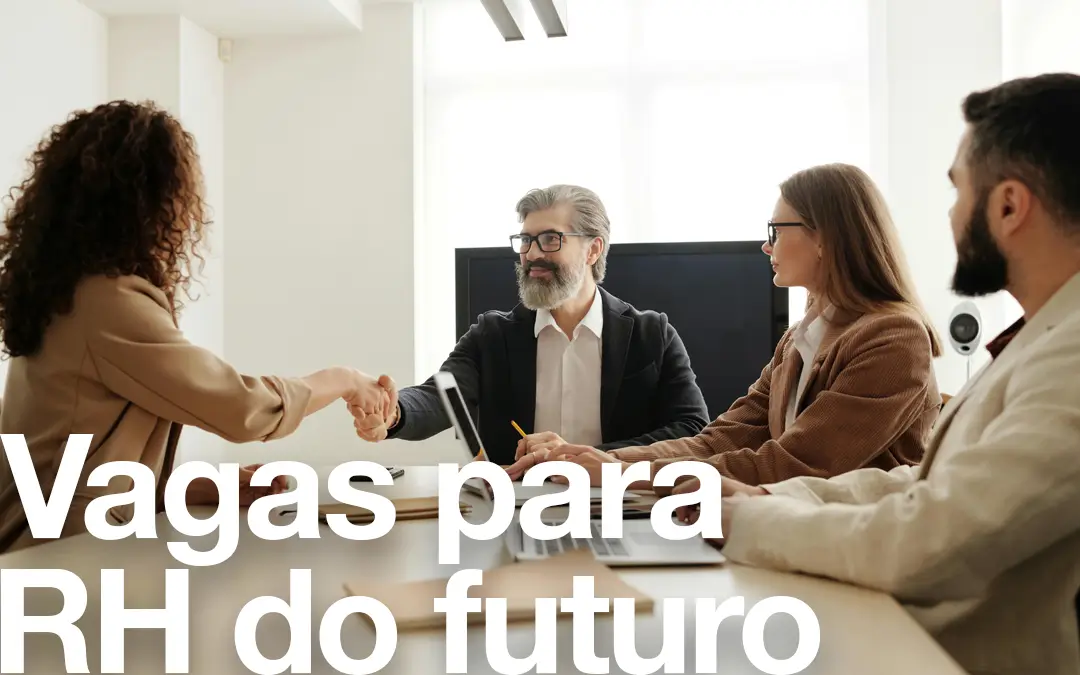 Vagas para RH: Competências Essenciais do RH na Era da IA - iFractal